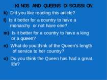 KINGS AND QUEENS DISCUSSION k) Did you like reading this article? l) Is it be...