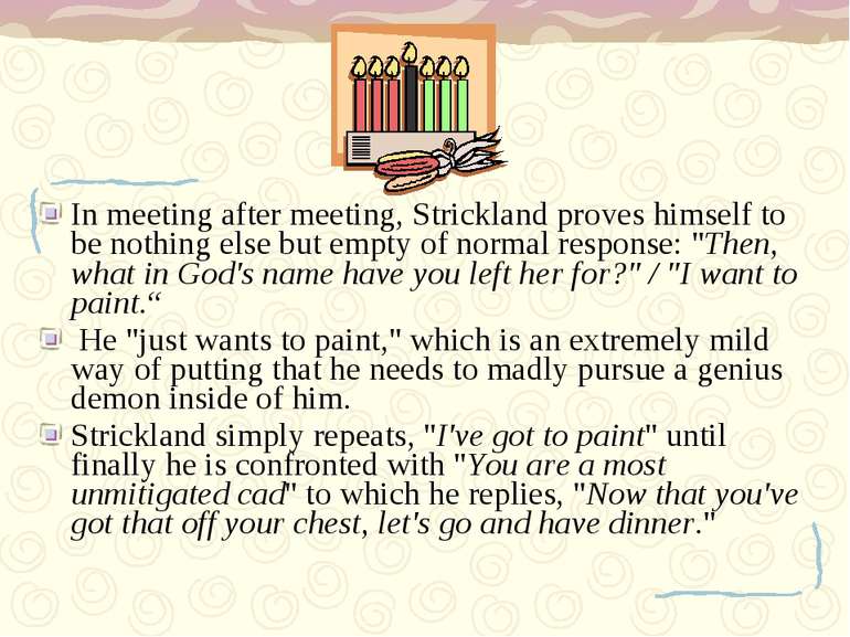 In meeting after meeting, Strickland proves himself to be nothing else but em...
