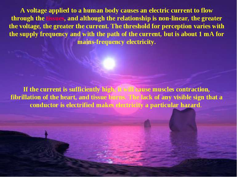 A voltage applied to a human body causes an electric current to flow through ...