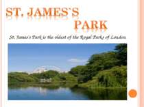 St. James's Park is the oldest of the Royal Parks of London.