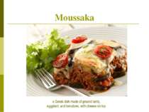 Moussaka a Greek dish made of ground lamb, eggplant, and tomatoes, with chees...
