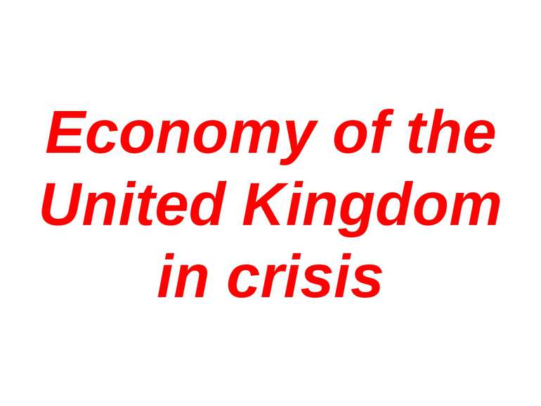Economy of the United Kingdom in crisis