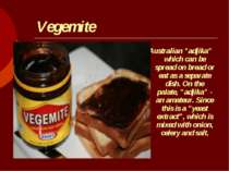 Vegemite Australian "adjika" which can be spread on bread or eat as a separat...