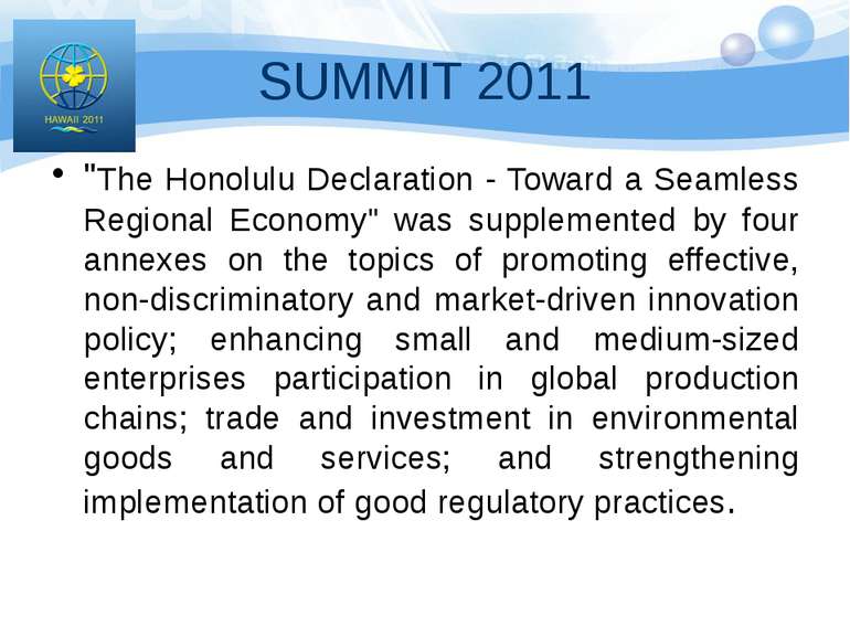 SUMMIT 2011 "The Honolulu Declaration - Toward a Seamless Regional Economy" w...