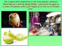 The Longest Peel Competition is the most popular. Guinness World Record is he...