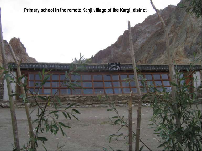 Primary school in the remote Kanji village of the Kargil district.