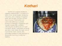 Kothari Kothari is a popular traditional Egyptian national dish. It consists ...