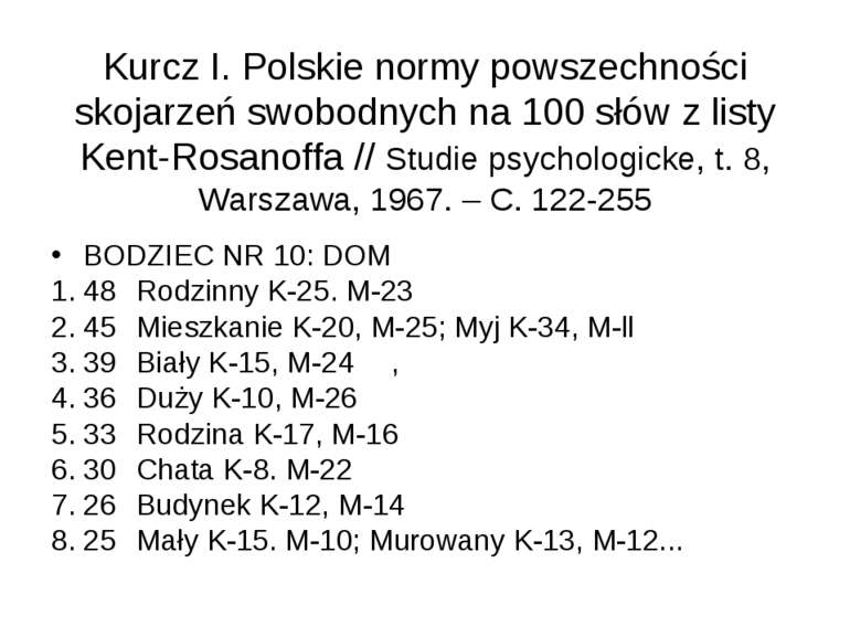 Kurcz I. Polskie normy powszechności skojarzeń swobodnych na 100 słów z listy...