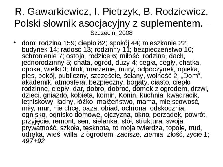R. Gawarkiewicz, I. Pietrzyk, B. Rodziewicz. Polski słownik asocjacyjny z sup...