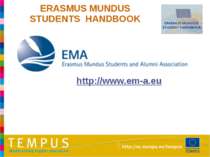 ERASMUS MUNDUS STUDENTS HANDBOOK http://www.em-a.eu