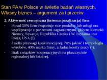 Stan PA w Polsce w świetle badań własnych. Własny biznes – argument za i prze...