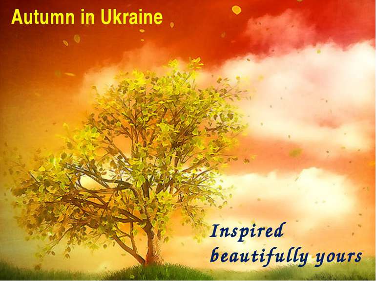 Autumn in Ukraine Inspired beautifully yours