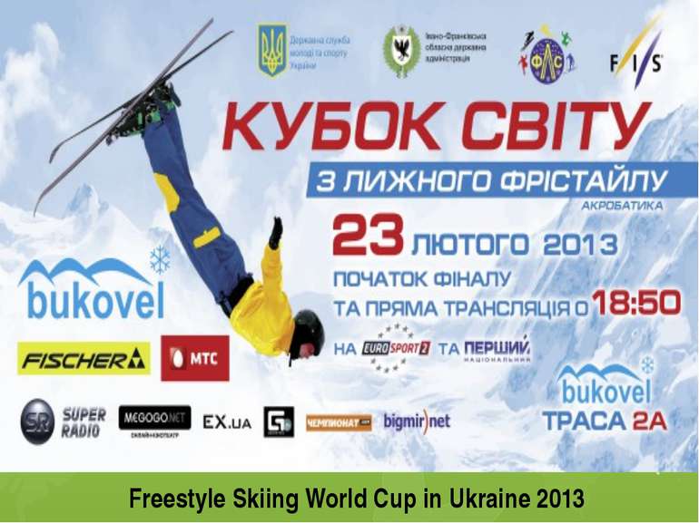 Freestyle Skiing World Cup in Ukraine 2013
