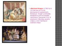 «Весілля Фігаро» (1786) була поставлена за п’єсою французького драматурга Бом...
