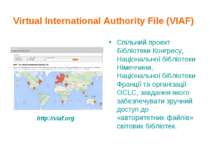 Virtual International Authority File (VIAF) Спільний проект Бібліотеки Конгре...