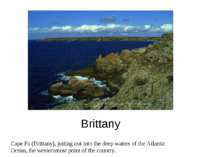 Brittany Cape Pa (Brittany), jutting out into the deep waters of the Atlantic...