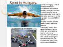 Sport in Hungary. Sports in Hungary - one of the most important components of...