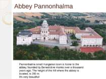 Abbey Pannonhalma Pannonhalma small Hungarian town is home to the abbey, foun...