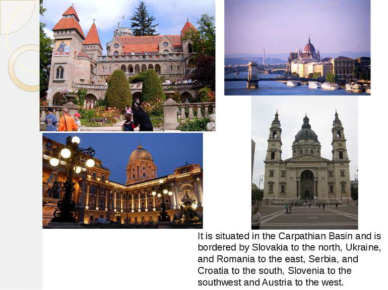 It is situated in the Carpathian Basin and is bordered by Slovakia to the nor...