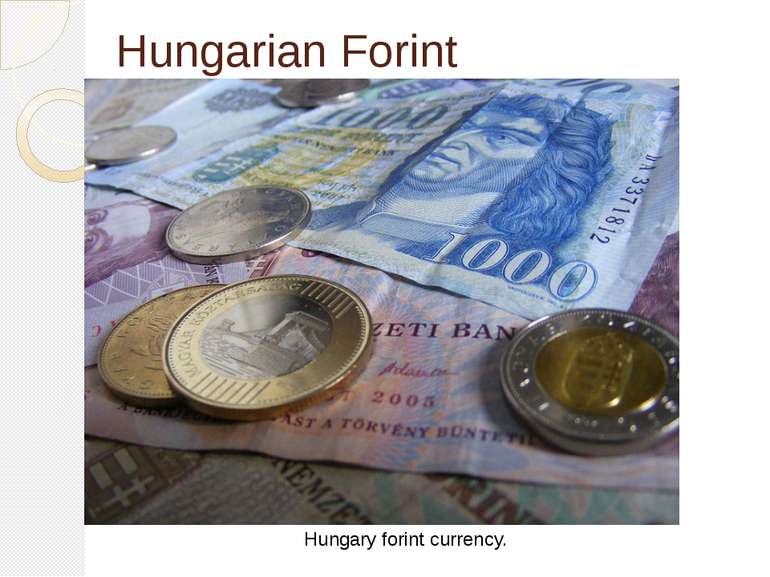Hungarian Forint Hungary forint currency.