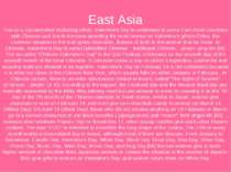 East Asia Due to a concentrated marketing effort, Valentine's Day is celebrat...