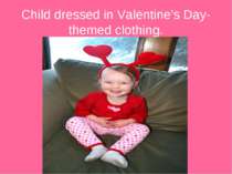 Child dressed in Valentine's Day-themed clothing.