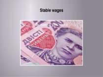 Stable wages