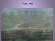 “Fog”,1986