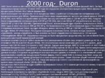 2000 год- Duron AMD Duron явлется x86-совместимым центральным процессором, ра...