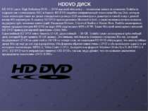HD DVD (англ. High Definition DVD — DVD высокой чёткости) — технология записи...