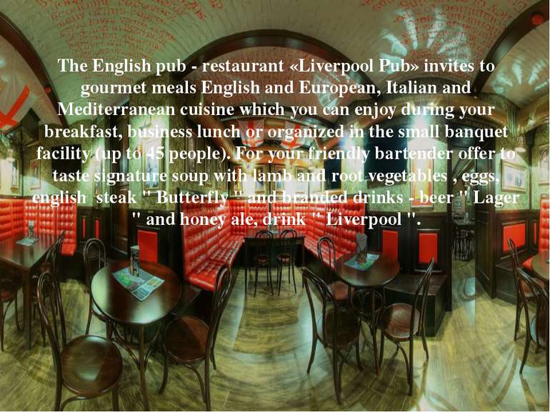 The English pub - restaurant «Liverpool Pub» invites to gourmet meals English...