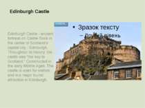 Edinburgh Castle Edinburgh Castle - ancient fortress on Castle Rock in the ce...