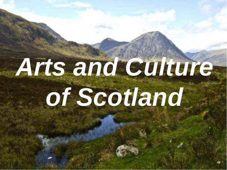 Arts and Culture of Scotland