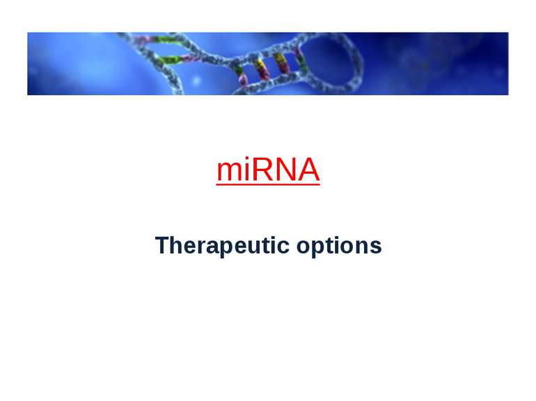 miRNA Therapeutic options
