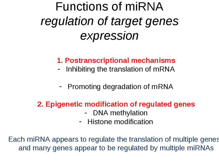 Functions of miRNA regulation of target genes expression Postranscriptional m...