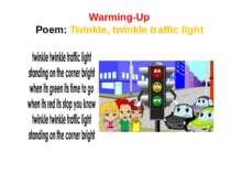 Warming-Up Poem: Twinkle, twinkle traffic light