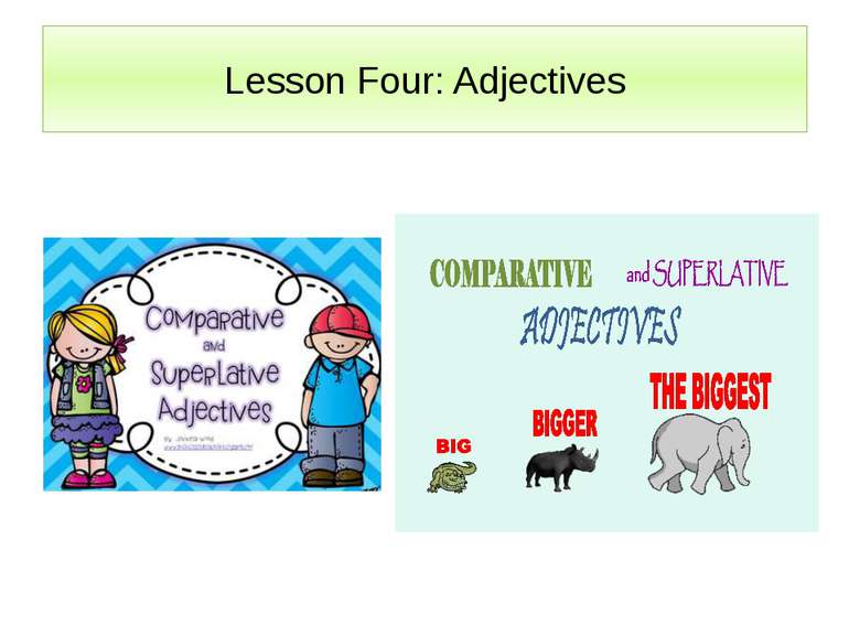 Lesson Four: Adjectives