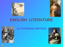 ENGLISH LITERATURE OUTSTANDING WRITERS