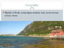 Geography Mjelde in Bodø, популярна пляжна зона, коли погода влітку тепла.