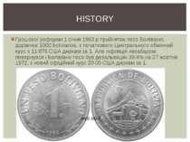 Грошової реформи 1 січня 1963 р прийнятих песо Болівіано, дорівнює 1000 boliv...