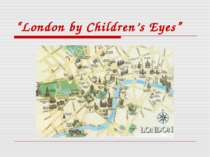 London by Children’s Eyes