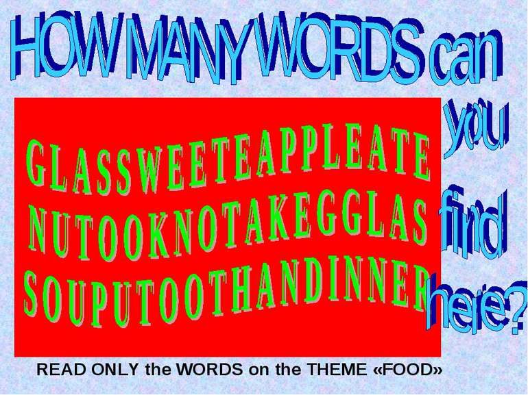 READ ONLY the WORDS on the THEME «FOOD»