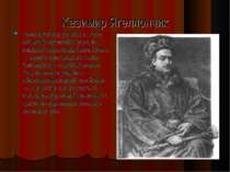 Казимир Ягеллончик Тривав договір до 1435 р., коли війська Свидригайла зазнал...