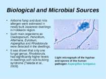 Biological and Microbial Sources Airbornе fungi and dust mite allergen were e...