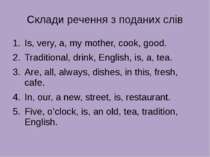Склади речення з поданих слів Is, very, a, my mother, cook, good. Traditional...