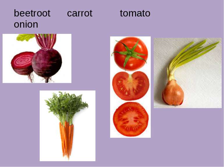 beetroot carrot tomato onion