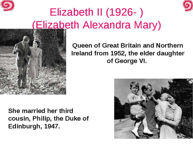 Elizabeth II (1926- ) (Elizabeth Alexandra Mary) Queen of Great Britain and N...