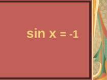 sin x = -1