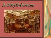 A DRUM,Drums