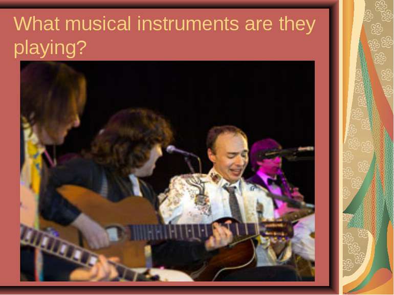What musical instruments are they playing?